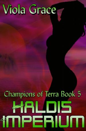 [Champions of Terra 05] • Haldis Imperium